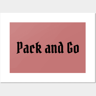 Pack and Go Posters and Art
